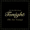 Tonight (We Are Young)