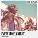 Every Lonely Night - Radio Mix